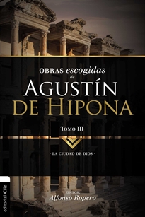 Books Frontpage Obras escogidas de Agustín de Hipona Tomo 3: Ciudad de Dios