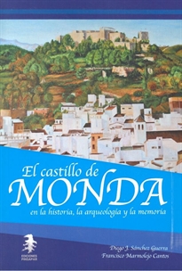 Books Frontpage El castillo de Monda en la historia, la arqueología  y la memoria
