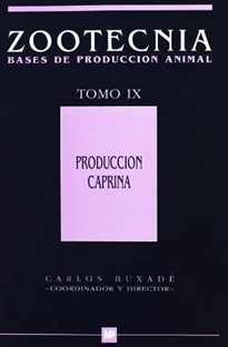 Books Frontpage Producción caprina. Tomo IX. Zootecnia bases de producción animal.