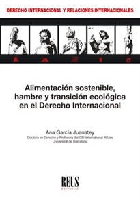 Books Frontpage Alimentación sostenible, hambre y transición ecológica en el Derecho internacional
