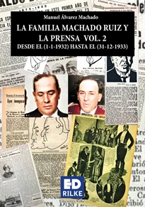 Books Frontpage La Familia MacHado Ruiz Y La Prensa Desde El (1-1-1932) Hasta El (31-12-1933).