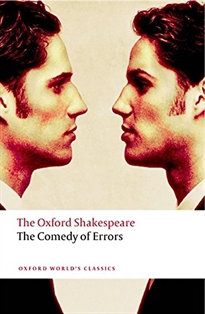 Books Frontpage The Oxford Shakespeare: The Comedy of Errors