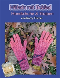 Books Frontpage Häkeln mit Bobbel - Handschuhe & Stulpen