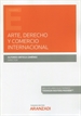 Front pageArte, Derecho y Comercio internacional (Papel + e-book)