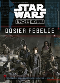Books Frontpage Star Wars. Rogue One. Dosier rebelde