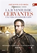 Front pageLa juventud de Cervantes
