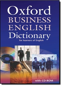 Books Frontpage Oxford Business English Dictionary for Learners of English. Dictionary and CD-ROM Pack