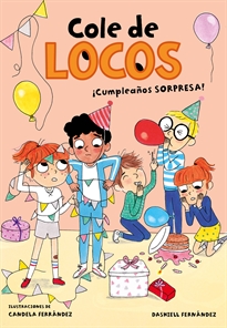 Books Frontpage Cole de locos 3 - ¡Cumpleaños sorpresa!