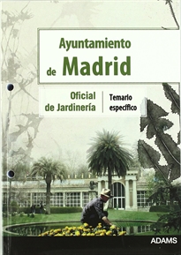 Books Frontpage Oficial de Jardinería, Ayuntamiento de Madrid. Temario específico