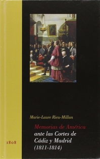 Books Frontpage Memorias de América ante las cortes de Cádiz y Madrid (1811-1814)