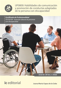 Books Frontpage Habilidades de comunicación y promoción de conductas adaptadas de la persona con discapacidad. SSCG0109 - Inserción laboral de personas con discapacidad