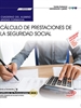 Front pageCuaderno del alumno. Cálculo de prestaciones de la Seguridad Social (UF0342). Certificados de profesionalidad. Gestión integrada de recursos humanos (ADGD0208)