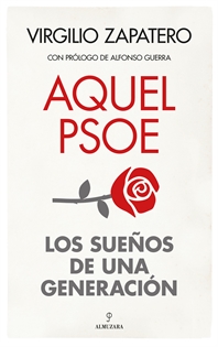 Books Frontpage Aquel PSOE. Sueños de una generación