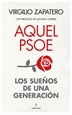 Front pageAquel PSOE. Sueños de una generación