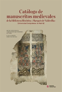 Books Frontpage Catálogo de manuscritos medievales de la Biblioteca Histórica "Marqués de Valdecilla" (Universidad Complutense de Madrid)