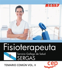 Books Frontpage Fisioterapeuta. Servicio Gallego de Salud. SERGAS. Temario común. Vol. II
