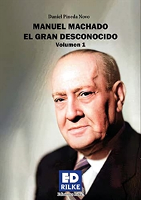Books Frontpage Manuel MacHado. El Gran Desconocido. Volumen I
