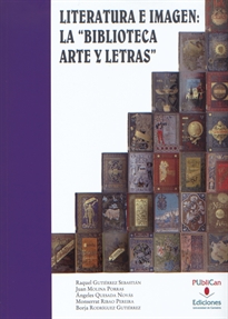 Books Frontpage Literatura e imagen: la "Biblioteca Arte y Letras"