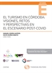 Front pageEl Turismo en Córdoba: visiones, retos y perspectivas en el escenario post-Covid (Papel + e-book)