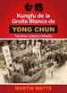 Front pageKungfu de la Grulla Blanca de YongChun
