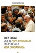 Front pageDiez cosas que el papa Francisco propone a la vida consagrada