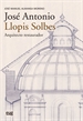Front pageJosé Antonio Llopis Solbes, arquitecto restaurador