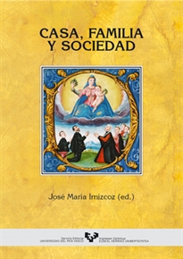 Books Frontpage Casa, familia y sociedad (País Vasco, España y América, siglos XV-XIX)