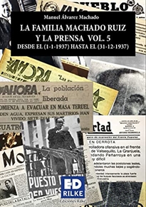 Books Frontpage La Familia MacHado Ruiz Y La Prensa Desde El (1-1-1937) Hasta El (31-12-1937).