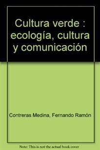 Books Frontpage Cultura Verde Tomo I Ecologia Cultura Y Comunicacion