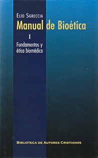 Books Frontpage Manual de bioética. I: Fundamentos y ética biomédica