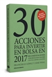 Portada del libro 30 acciones para invertir en bolsa en 2017