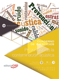 Books Frontpage Cuaderno de ejercicios. Prevención de la contaminación acústica (SEAD235PO). Especialidades formativas