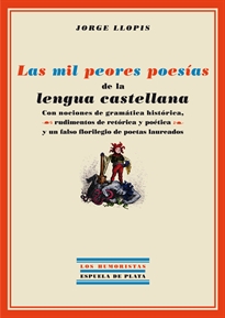 Books Frontpage Las mil peores poesías de la lengua castellana