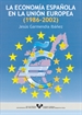 Front pageLa economía española en la Unión Europea (1986-2002)