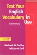 Front pageTest Your English Vocabulary in Use Elementary with Answers 2nd Edition