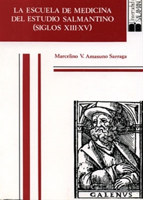 Books Frontpage Escuela de medicina del estudio salmantino, la: (siglos XIII-XV)