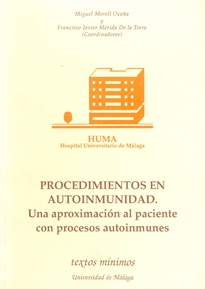Books Frontpage Procedimientos en autoinmunidad. Una aproximación al paciente con procesos autoinmunes