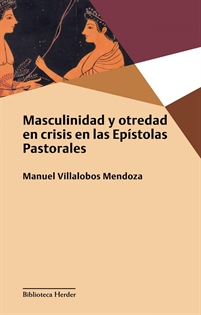 Books Frontpage Masculinidad y otredad en crisis en las Epístolas Pastorales