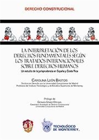 Books Frontpage La interpretación de los derechos fundamentales según los tratados internacionales sobre derechos humanos