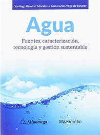 Books Frontpage Agua. Fuentes, caracterización, tecnología y gestión sustentable