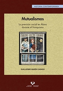 Books Frontpage Mutualismos. La previsión social en Álava durante el franquismo