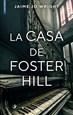 Front pageLa casa de Foster Hill