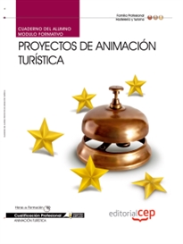 Books Frontpage Cuaderno del Alumno Proyectos de Animación Turística. Cualificaciones Profesionales