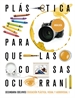 Front pageProyecto: Para que las cosas ocurran - Educación Plástica, Visual y Audiovisual 1. Ed. Andalucía