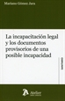 Front pageLa incapacitación legal y los documentos provisorios de una posible incapacidad.