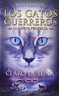 Books Frontpage Los Gatos Guerreros | La Nueva Profecía 2 - Claro de luna