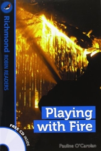 Books Frontpage Richmond Robin Readers Level 2 Playing With Fire + CD