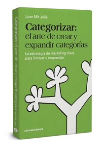 Books Frontpage Categorizar: el arte de crear y expandir categorías