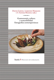 Books Frontpage Gastronomia, cultura y sostenibilidad. Etnografias contemporaneas.