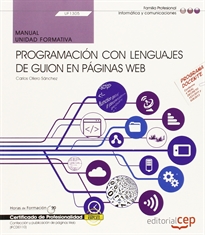 Books Frontpage Manual. Programación con lenguajes de guion en páginas web (UF1305). Certificados de profesionalidad. Confección y publicación de páginas Web (IFCD0110)